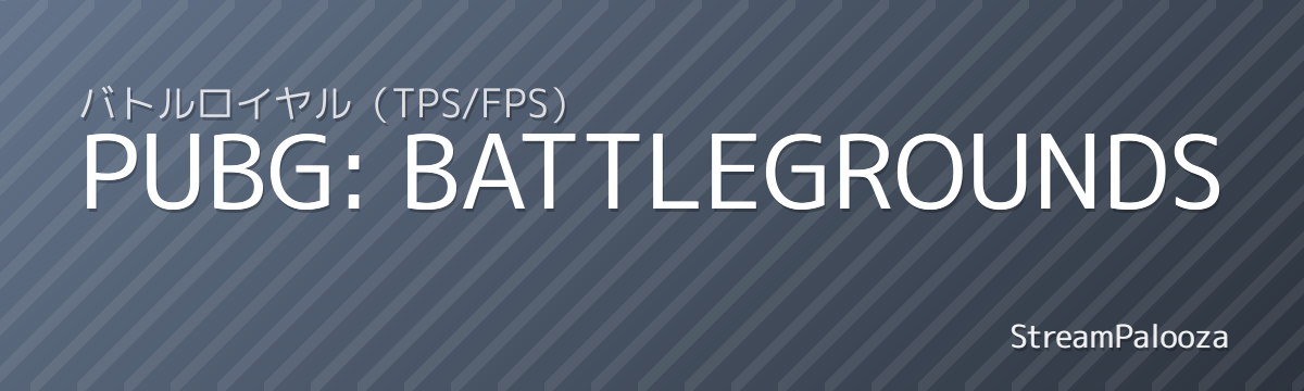 PUBG: BATTLEGROUNDS